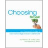 Choosing Small by M. Lisette Lopez