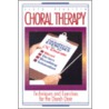 Choral Therapy door Lloyd Pfautsch