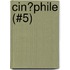 Cin?phile (#5)