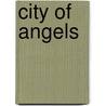 City Of Angels door Larry Gelbart