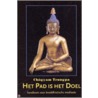 Het pad is het doel door Chögyam Trungpa