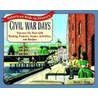 Civil War Days door David C. King