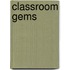 Classroom Gems