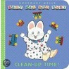 Clean-Up Time! by Rosemary Wells