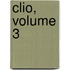 Clio, Volume 3