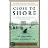 Close to Shore by Mike Capuzzo