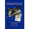 Closed Circuit by Marte Brengle