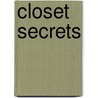 Closet Secrets door Michael Jones