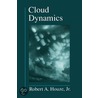 Cloud Dynamics by Jr. Robert Houze