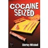 Cocaine Seized door Shirley Mitchell