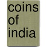 Coins Of India by Himanshu Prabha