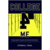 College For Me door Christina Bryce