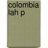 Colombia Lah P by Marco Palacios