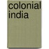 Colonial India