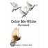 Color Me White