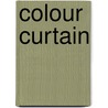 Colour Curtain door Richard Wrigh t