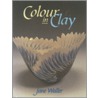 Colour In Clay door Jane Waller