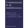 Communicatie in de Middeleeuwen door Onbekend