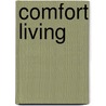 Comfort Living by Christine Eisner