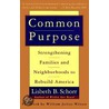 Common Purpose by Lisbeth B. Schorr