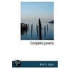 Complete Poems by Jhon A. Joyce