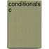 Conditionals C