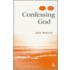 Confessing God