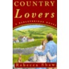 Country Lovers door Rebecca Shaw