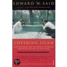 Covering Islam by Professor Edward W. Said