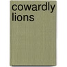 Cowardly Lions door I. William Zartman