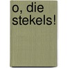O, die stekels! by G. Daniels