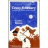 Crazy February by Carter Wilson