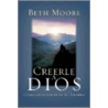 Creerle a Dios door Beth Moore
