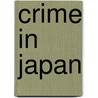 Crime In Japan door Dag Leonardsen