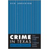 Crime In Texas door Ken Anderson