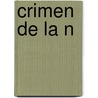 Crimen De La N door Nieves