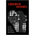 Criminal Women