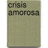 Crisis Amorosa