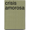 Crisis Amorosa by Corin Tellado