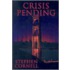 Crisis Pending