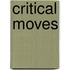 Critical Moves