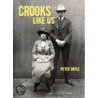 Crooks Like Us door Peter Doyle