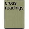 Cross Readings by Louis Marin