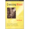 Crossing Blood door Nanci Kincaid