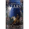 Crown Of Stars door Kate Elliott