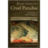 Cruel Paradise by Hylke Speerstra