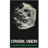 Crystal Vision door Gilbert Sorrentino