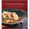 Cucina Ebraica by Joyce Goldstein
