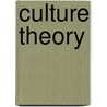 Culture Theory door Robert A. Levine
