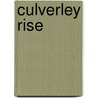 Culverley Rise by Julia Corner